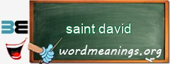 WordMeaning blackboard for saint david